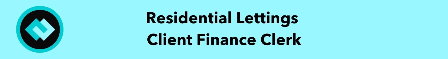 Residential Lettings Client Finance Clerk Job Vacancy